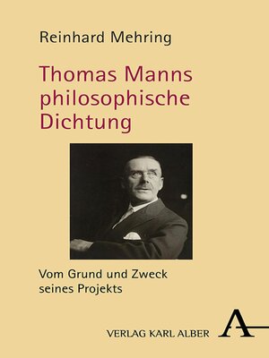 cover image of Thomas Manns philosophische Dichtung